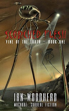 Scorched Flesh (Vine of the Earth #1)