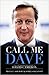 Call Me Dave: The Unauthorised Biography of David Cameron