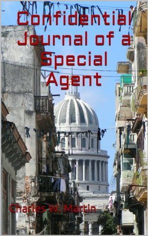 Confidential Journal of a Special Agent (Kindle Edition)