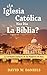 ¿Nos Dio Roma la Biblia en Español? (Spanish Edition)