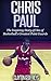 Chris Paul: The Inspiring Story of One of Basketball's Greatest Point Guards (Basketball Biography Books)