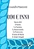Odi e inni. Marzo 1821, Il Natale, La Passione, La Risurrezione, La Pentecoste, Il nome di Maria, Il cinque maggio. (Italian Edition)
