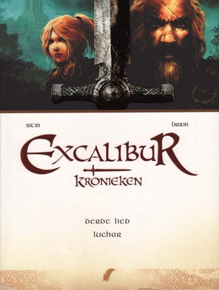 Luchar (Excalibur Kronieken, #3)