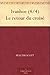 Ivanhoe (4/4) Le retour du croisé (French Edition)