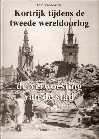 Kortrijk tijdens de tweede wereldoorlog