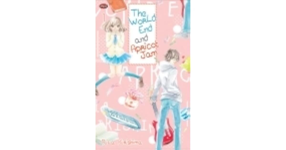The World End And Apricot Jam 01 By Rila Kirishima