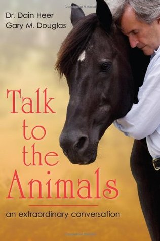 Talk to the Animals: An Extraordinary Conversation (Paperback)