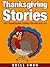 Thanksgiving Stories by Uncle Amon Thanksgiving Stories by Uncle Amon