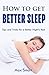 How to Get Better Sleep: Tips and Tricks For a Better Night’s Rest