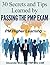 30 Secrets and Tips Learned by Passing the PMP Exam