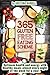 Gluten Free Cuisine: Gluten Free Scrumptious Recipes for Optimum Health and Weight Loss