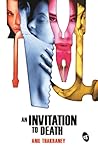 An Invitation To Death by Anil Thakraney An Invitation To Death by Anil Thakraney