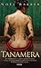 Tanamera by Noel Barber