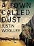 A Town Called Dust (The Ter...