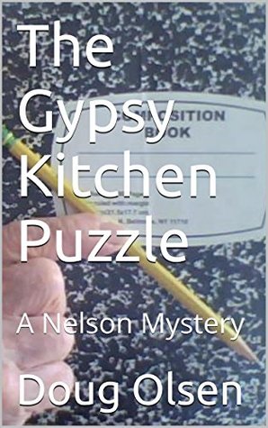 The Gypsy Kitchen Puzzle (Nelson Mysteries #1)