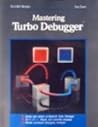 Mastering Turbo Debugger