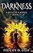 Darkness: A Hunter's Novel,...
