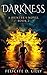 Darkness: A Hunter's Novel, Book 2