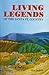 Living Legends Of The Santa Fe Country: A Collection Of Southwestern Stories