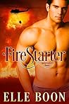 FireStarter by Elle Boon