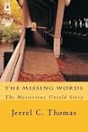 The Missing Words: The Mysterious Untold Story