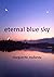 Eternal Blue Sky