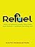 Refuel by Kate Middleton