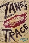 Zane's Trace by Allan Wolf