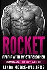 Rocket: Affair with my stepbrother: Dominant, Filthy, Gifted