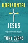 Horizontal Jesus by Tony Evans