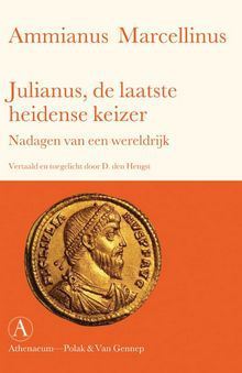 Julianus, de Laatste Heidense Keizer