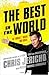 The Best in the World: At What I Have No Idea