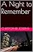 A Night to Remember by Christopher  Josephs