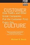 Book cover for Customer Culture: How FedEx and Other Great Companies Put the Customer First Every Day