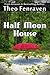 Half Moon House