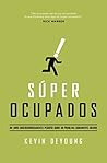 Súper ocupados