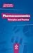 Pharmacoeconomics.: Principles and Practice