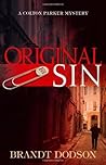 Original Sin (Colton Parker Mystery Series, Book 1)