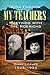 My Teachers: Meetings with the Roerichs: Diary Leaves 1922-1934