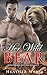 Her Wild Bear (Werebear Shifter Romance, #1)