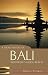 A Short History of Bali by Robert Pringle A Short History of Bali by Robert Pringle