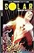 Solar: Man of the Atom Volume 2 - Woman of the Atom