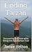 Finding Tarzan: Discovering true love while hiking the Appalachian Trail