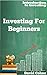 Investing For Beginners