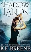 Shadow Lands (The Warrior Chronicles, #3)