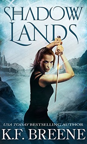 Shadow Lands (The Warrior Chronicles, #3)