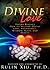 Divine Love by Rulin Xiu Divine Love by Rulin Xiu