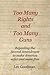 Too Many Rights and Too Many Guns: Repealing the Second Amendment to make America safer and more free