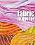 Fabric to Dye For: Create 72 Hand-Dyed Colors for Your Stash - 5 Fused Quilt Projects