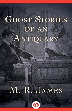 Ghost Stories of an Antiquary